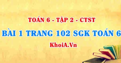 Bài 1 trang 102 SGK Toán 6 Tập 2 Chân trời sáng tạo